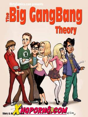 The Big GangBang Theory