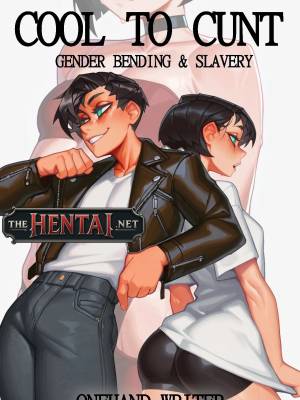 Cool To Cunt: Gender Bending And Slavery