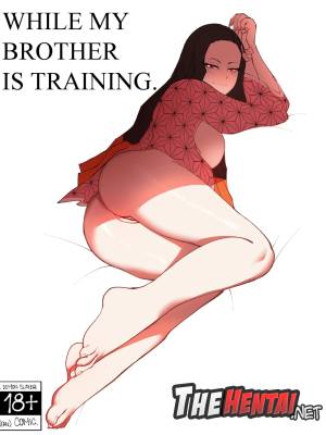 While My Brother Is Training