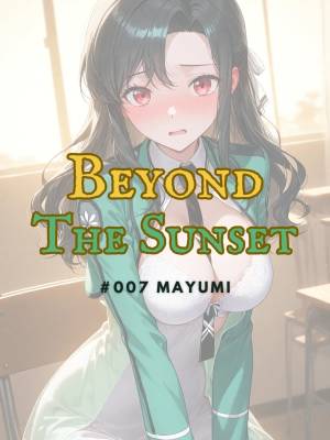 Beyond The Sunse: #007 Mayumi