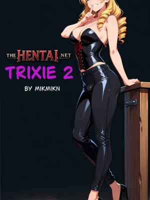 Short Story: Trixie 2